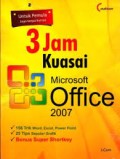 3 Jam Kuasai Microsoft Office 2007