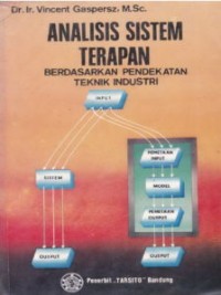 Image of Analisis Sistem Terapan Berdasarkan Pendekatan Teknik Industri
