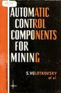 Automatic Control Components for Mining