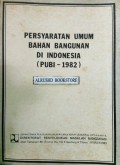 Persyaratan Umum Bahan Bangunan Indonesia (PUBI-1982)