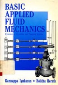 Basic applied fluid mechanics: hydrostatics, dynamics and pumping systems