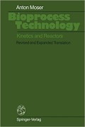 Bioprocess technology: kinetics and reactors
