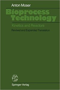 Image of Bioprocess technology: kinetics and reactors