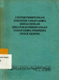 Contoh Perhitungan Struktur Tahan Gempa Sesuai dengan Peraturan Perencanaan Tahan Gempa Indonesia untuk Gedung