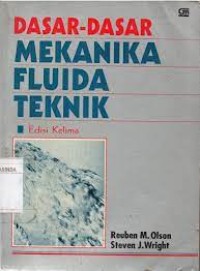 Image of Dasar-dasar Mekanika Fluida Teknik Ed-5