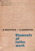 Elements of Lathe Work: A Texbook of Principles and Practice
