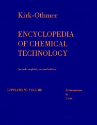 Image of Encyclopedia Of Chemical Technology: Supplement Volume Adamantane to Units