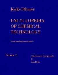 Image of Encyclopedia Of Chemical Technology Volume 2 Alumunium Compounds to Azo Dyes