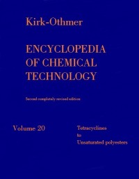 Image of Encyclopedia Of Chemical Technology Volume 20 Tetracyclines to Unsaturated polyesters