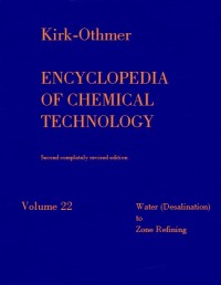 Image of Encyclopedia Of Chemical Technology Volume 22 Water (Desalination) to Zone Refining