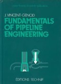 Fundamentals Of Pipeline Engineering