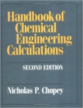 Handbook of Chemical Engineering Calculations Ed-2