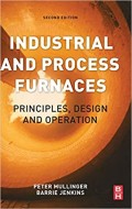 Industrial and process furnaces: principles, design and operation Ed-2