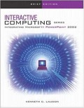 Interactive computing series: Microsoft PowerPoint 2002