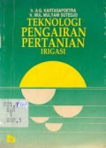 Teknologi Pengairan Pertanian (Irigasi)
