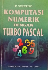 Image of Komputasi Numerik dengan Turbo Pascal