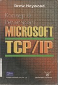 Konsep dan Penerapan Microsoft TCP/ IP