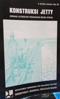 Image of Konstruksi Jetty (Sebagai Alternatif Penanganan Muara Sungai)