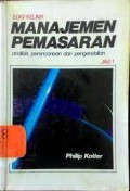 Manajemen Pemasaran: Analisis, Perencanaan dan Pengendalian Ed-5 Jilid 1
