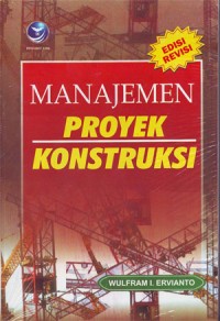 Image of Manajemen Proyek Konstruksi Ed-3