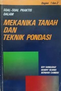Soal-Soal Praktis dalam Mekanika Tanah dan Teknik Pondasi