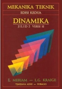 Image of Mekanika Teknik: Dinamika Ed-2 Jilid 2