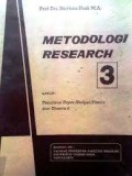 Metodologi Research 3: Untuk Penulisan Paper, Skripsi, Thesis dan Sisertasi