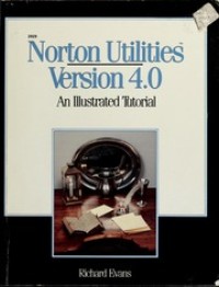 Image of Norton Utilities Version 4.0: An Illustrated Tutorial