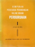 Himpunan Peraturan Perundangan dalam Bidang Perburuhan I Cetakan ke- 5