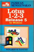 Panduan Menggunakan Lotus 1-2-3 Realease 5 for Windows