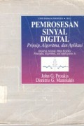 Pemrosesan Sinyal Digital: Prinsip, Algoritma dan Aplikasi Jilid 1