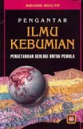 Pengantar Ilmu Kebumian: Pengetahuan Geologi untuk Pemula