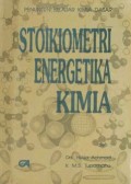 Penuntun Belajar Kimia Dasar: Stoikiometri Energetika Kimia