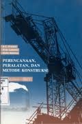Perencanaan Peralatan dan Metode Konstruksi Ed-4 Jilid 1