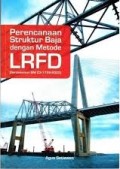 Perencanaan Struktur Baja dengan Metode LRFD (Berdasarkan SNI 03-1729-2002)