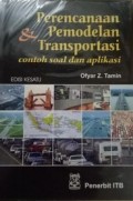 Perencanaan & Permodelan Transportasi: Contoh soal dan aplikasi Ed-1