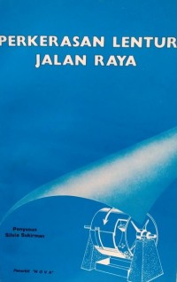 Image of Perkerasan Lentur Jalan Raya