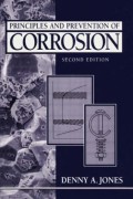 Principles and Prevention of Corrosion Ed- 2
