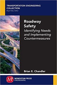 Image of Roadway safety: identifying needs and implementing countermeasures
