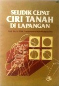 Selidik Cepat Ciri Tanah di Lapangan