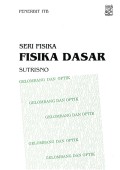 Seri Fisika Dasar: Gelombang dan Optik