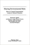 Sharing Environmental Risk: How to Control Governments' Losses in Natural Disasters