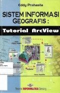 Sistem Informasi Geografis: Tutorial ArcView