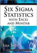 Six Sigma Statistics with Excel and Minitab