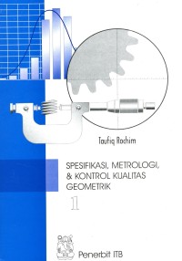 Image of Spesifikasi, Metrologi, & Kontrol Kualitas Geometrik 1