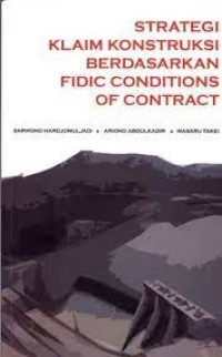 Image of Strategi Klaim Konstruksi Berdasarkan Fidic Conditions of Contract