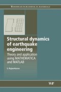 Structural dynamics of earthquake engineering: theory and application using Mathematica and MATLAB