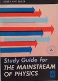 Study Guide for The Mainstream of Physics