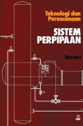 Teknologi dan Perencanaan Sistem Perpipaan