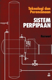 Image of Teknologi dan Perencanaan Sistem Perpipaan